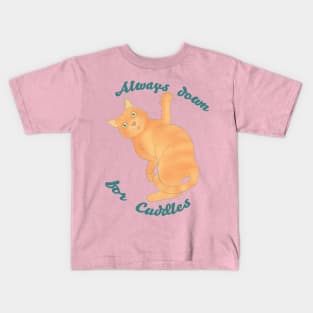 Always Down for Cuddles Kids T-Shirt